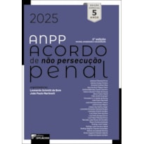 ACORDO DE NÃO PERSECUÇÃO PENAL (ANPP) | 5ª EDIÇÃO