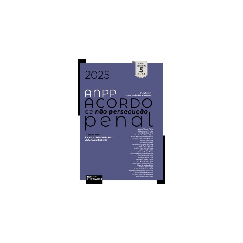 ACORDO DE NÃO PERSECUÇÃO PENAL (ANPP) | 5ª EDIÇÃO