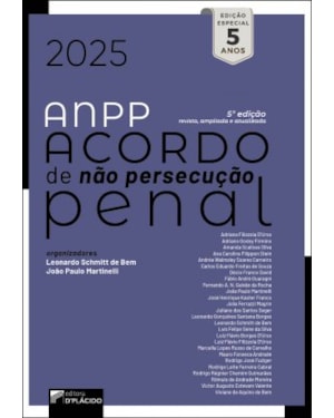 ACORDO DE NÃO PERSECUÇÃO PENAL (ANPP) | 5ª EDIÇÃO