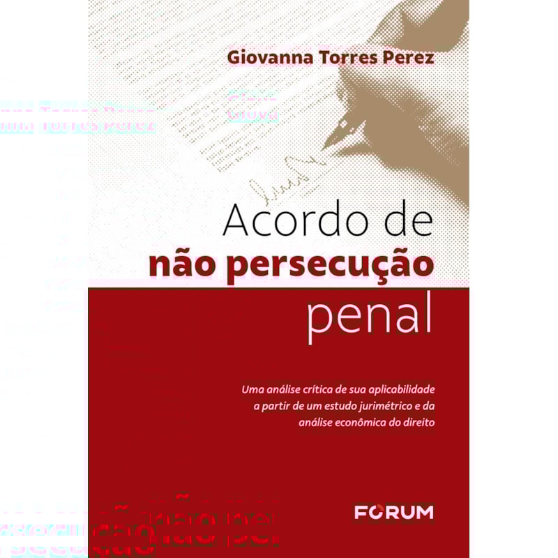 Acordo de não persecução penal: uma análise crítica de sua aplicabilidade a partir de um estudo jurimétrico e da análise econômica do direito