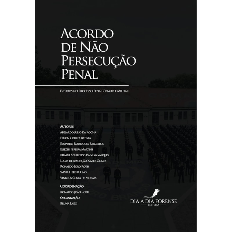 ACORDO DE NÃO PESERCUÇÃO PENAL