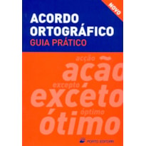 ACORDO ORTOGRAFICO - GUIA PRATICO