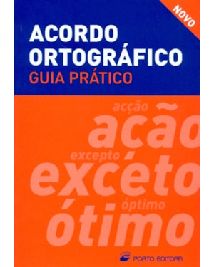 ACORDO ORTOGRAFICO - GUIA PRATICO