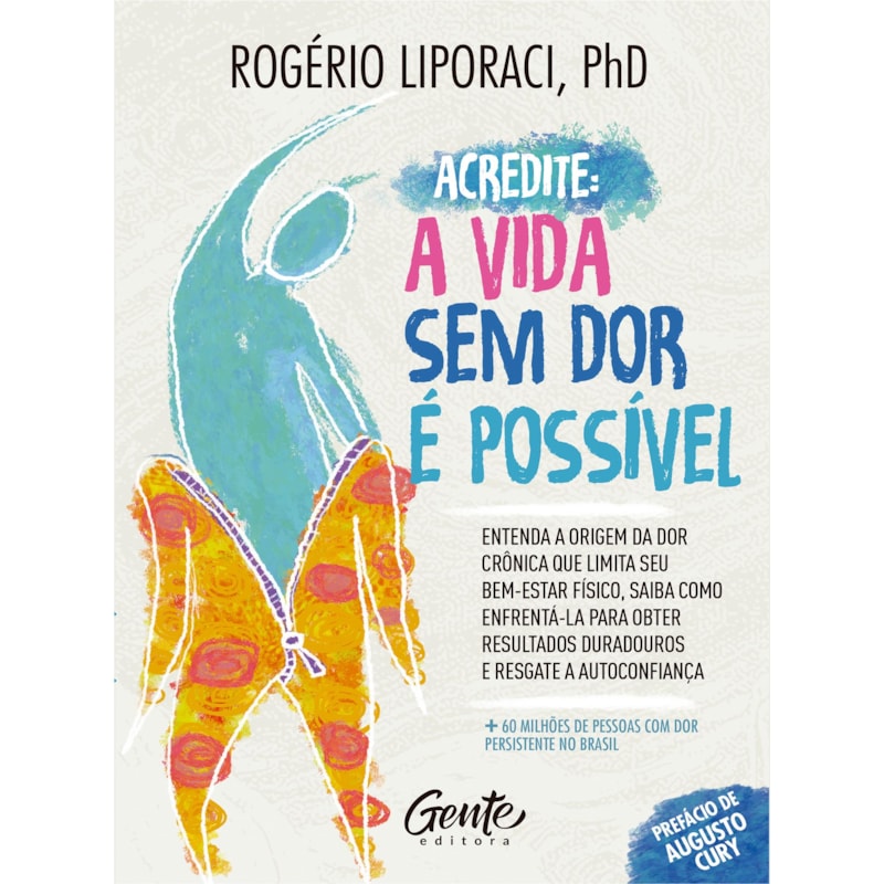 ACREDITE, A VIDA SEM DOR É POSSÍVEL: ENTENDA A ORIGEM DA DOR CRÔNICA QUE LIMITA SEU BEM-ESTAR FÍSICO. SAIBA COMO ENFRENTÁ-LA PARA OBTER RESULTADOS DURADOUROS E RESGATE A AUTOCONFIANÇA.