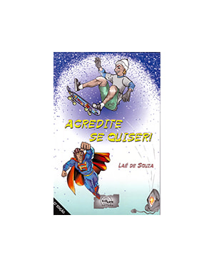 ACREDITE SE QUISER