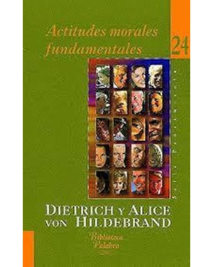 ACTITUDES MORALES FUNDAMENTALES