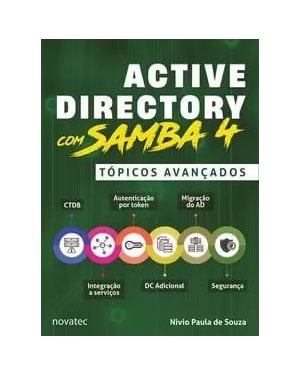 ACTIVE DIRECTORY COM SAMBA 4 - TÓPICOS AVANÇADOS