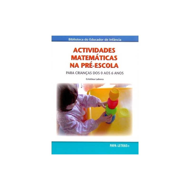Actividades matemáticas na pré-escola. para crianças dos 0 aos 6 anos