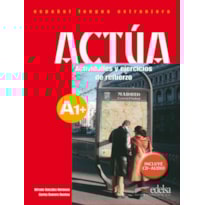 ACTUA A1 - ACTIVIDADES Y EJERCICIOS DE REFUERZO + CD-AUDIO
