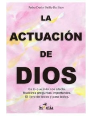 ACTUACION DE DIOS,LA - ES LO QUE MAS NOS AFECTA NUESTRAS PERGUNTAS IMPORTAN
