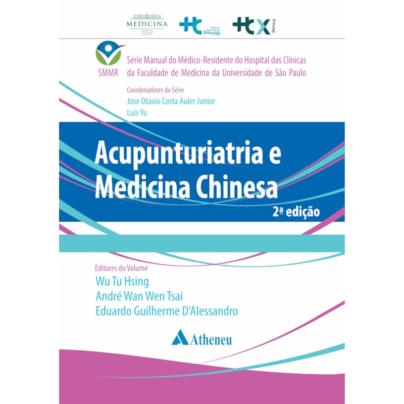 Acupunturiatria e Medicina Chinesa