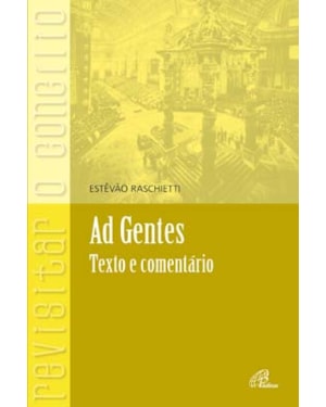 Ad gentes - texto e comentário