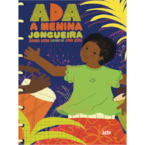 Ada, a menina jongueira