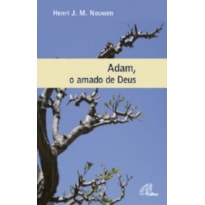 ADAM O AMADO DE DEUS - 3ª