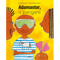 ADAMASTOR, O PANGARÉ