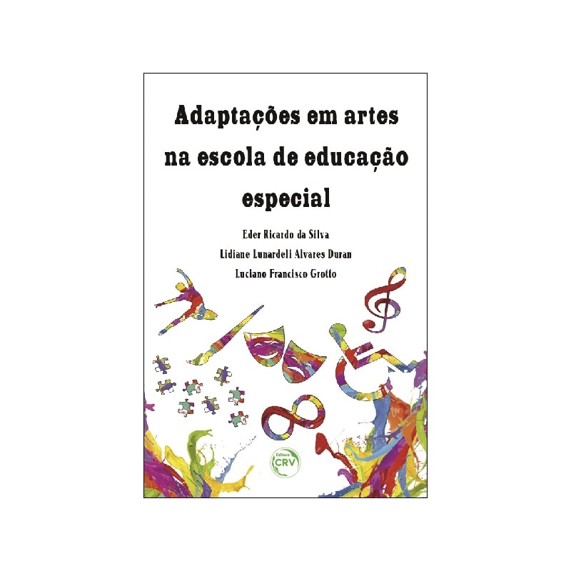 ADAPTAÇÕES EM ARTES NA ESCOLA DE EDUCAÇÃO ESPECIAL