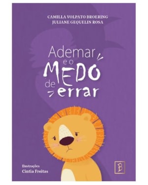 ADEMAR E O MEDO DE ERRAR