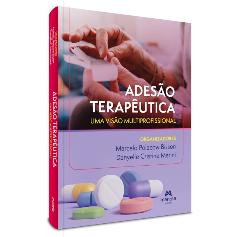 ADESÃO TERAPÊUTICA: UMA VISÃO MULTIPROFISSIONAL