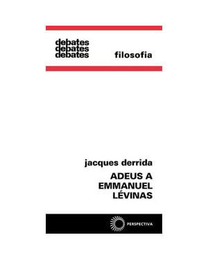 ADEUS A EMMANUEL LÉVINAS