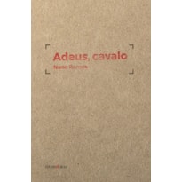 ADEUS, CAVALO