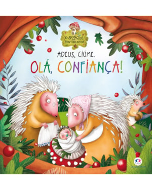 ADEUS, CIÚME. OLÁ, CONFIANÇA!