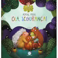 Adeus, Medo. Olá, Segurança!
