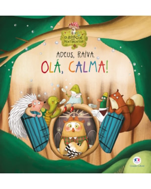 ADEUS, RAIVA. OLÁ, CALMA!
