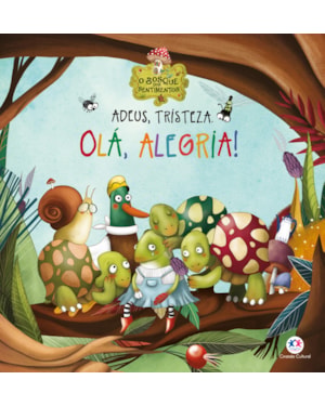 ADEUS, TRISTEZA. OLÁ, ALEGRIA!