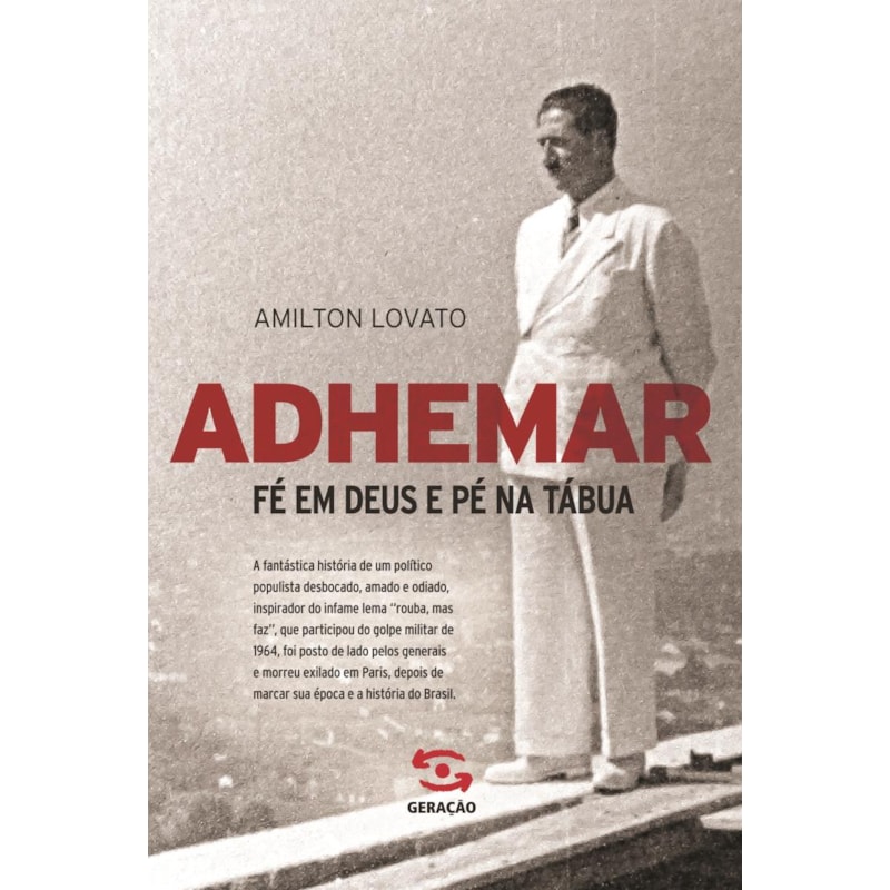 ADHEMAR: FÉ EM DEUS E PÉ NA TÁBUA