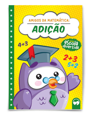 ADIÇÃO - AMIGOS DA MATEMÁTICA