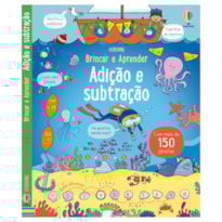 ADIÇÃO E SUBTRAÇÃO: BRINCAR E APRENDER