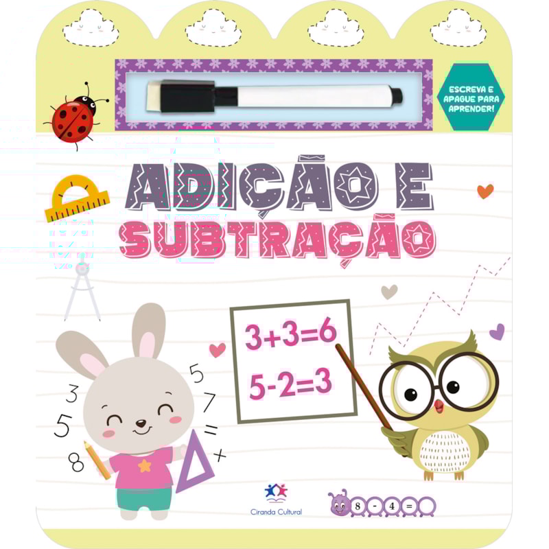 ADIÇÃO E SUBTRAÇÃO - ESCREVA E APAGUE PARA APRENDER
