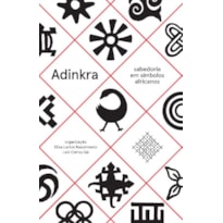 Adinkra - Sabedoria em símbolos africanos