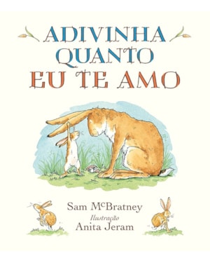 ADIVINHA QUANTO EU TE AMO