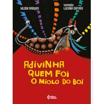 ADIVINHA QUEM FOI O MIOLO DO BOI