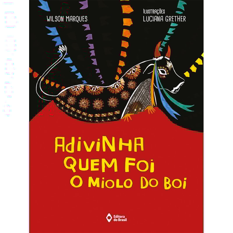 ADIVINHA QUEM FOI O MIOLO DO BOI