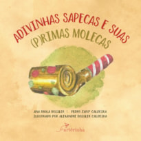 ADIVINHAS SAPECAS E SUAS (P)RIMAS MOLECAS