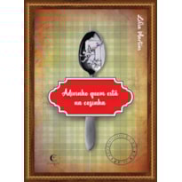 ADIVINHE QUEM ESTÁ NA COZINHA