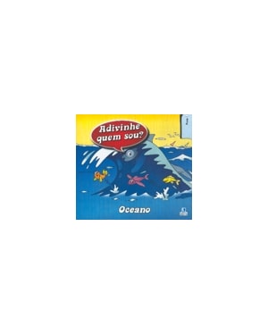 ADIVINHE QUEM SOU - OCEANO