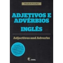 ADJETIVOS E ADVÉRBIOS EM INGLÊS