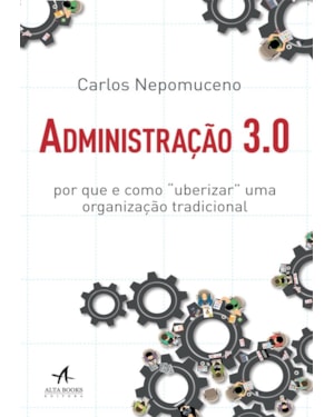 Administração 3.0: por que e como 