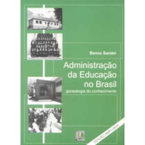 ADMINISTRACAO DA EDUCACAO NO BRASIL - GENEALOGIA...