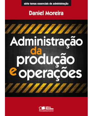 ADMINISTRAÇÃO DA PRODUÇÃO E OPERAÇÕES