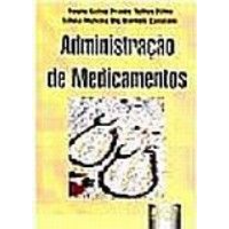 ADMINISTRAÇÃO DE MEDICAMENTOS