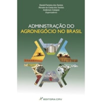 ADMINISTRAÇÃO DO AGRONEGÓCIO NO BRASIL