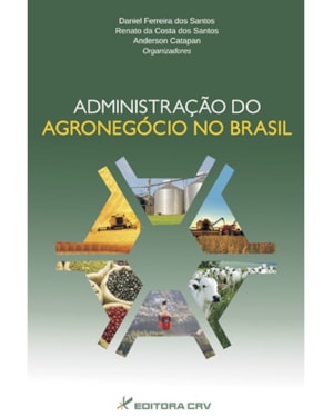 ADMINISTRAÇÃO DO AGRONEGÓCIO NO BRASIL