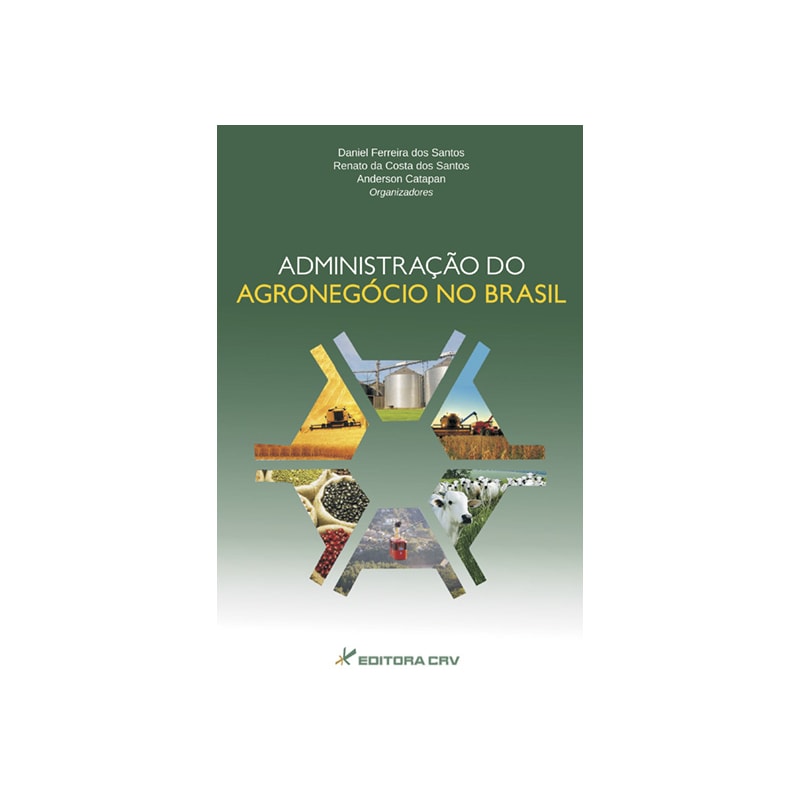 ADMINISTRAÇÃO DO AGRONEGÓCIO NO BRASIL