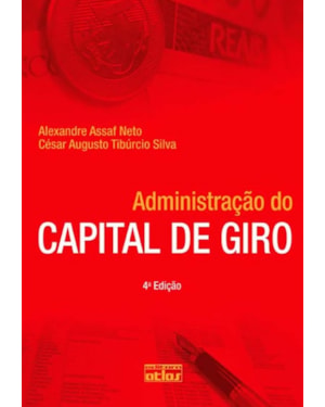 ADMINISTRAÇÃO DO CAPITAL DE GIRO