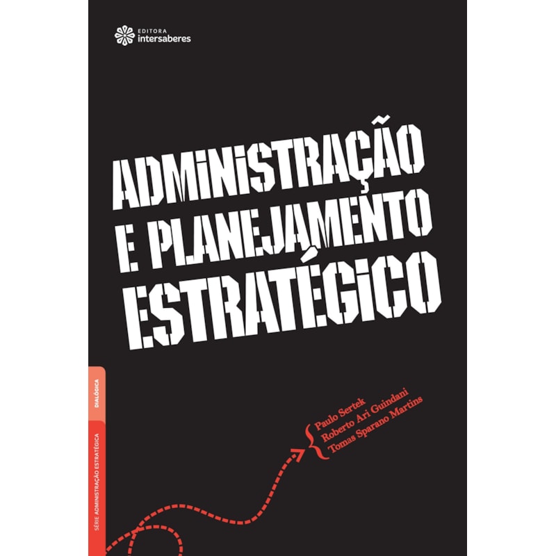 ADMINISTRAÇÃO E PLANEJAMENTO ESTRATÉGICO