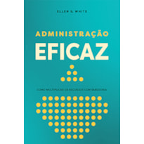 ADMINISTRAÇÃO EFICAZ